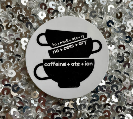 Express your need for caffeine!